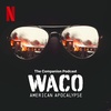 Waco: American Apocalypse, Part 4