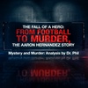 S8E4: The Fall of A Hero: From Football to Murder, The Aaron Hernandez Story