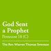 Pentecost 18 (C): God Sent a Prophet - October 9, 2022
