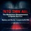 S4E4: Into Thin Air: The Mysterious Disappearance Of Kyron Horman | Mystery and Murder: Analysis By Dr. Phil