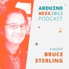 Bruce Sterling | The view from South by Southwest | Arduino Week 2022