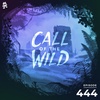 444 - Monstercat Call of the Wild
