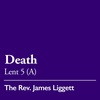 Lent 5 (A): Death - March 26, 2023