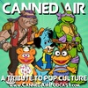 Canned Air #470 A Conversation with Greg Berg (The Muppet Babies, Teenage Mutant Ninja Turtles)