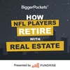 76: Why NFL Players Are Buying Real Estate During the Recession