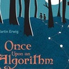 Once Upon an Algorithm: How Stories Explain Computing