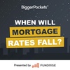 86: Here’s What Will Cause Mortgage Rates to Finally Fall