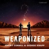 Welcome to WEAPONIZED with Jeremy Corbell & George Knapp