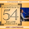 Episode 41: JOEY CONTRERAS