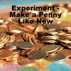 Experiment - Make a Penny Like New