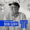 Love Does Choose Truth Over Tribe with Bob Goff