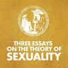 On Sigmund Freud's "Three Essays on the Theory of Sexuality"