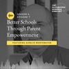 Better Schools Through Parent Empowerment