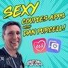 Sexy Couples Apps with Dan Purcell!