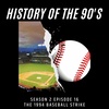 The 1994 Baseball Strike | 16