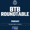 BTB Roundtable: The quick week is upon us