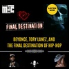 Beyonce, Tory Lanez, and  The Final Destination of Hip-Hop