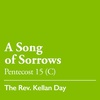 Pentecost 15 (C): A Song of Sorrows - September 18, 2022