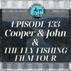 Episode 133 Cooper & John & The Fly Fishing Film Tour