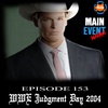 Episode 153: WWE Judgment Day 2004