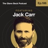 Ep 186 | How Navy SEAL UNMASKS the Deep State in ‘Terminal List’ Series | Jack Carr | The Glenn Beck Podcast