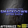 New Feuds & Unfinished Business! - After Show of WWE's SmackDown