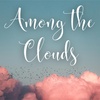 Among the Clouds - Dreamy and Peaceful Sleep Music