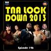 Episode 146: TNA Lockdown 2013