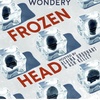 Wondery Presents: Frozen Head