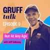 Run At Any Age with Jeff Galloway EP: 9