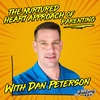The Nurtured Heart Approach with Dan Peterson