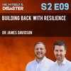 James Davidson: Building Back with Resilience