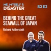Richard Halberstadt: Behind the Great Seawall of Japan