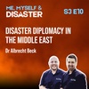 Dr Albrecht Beck - Disaster Diplomacy in the Middle East