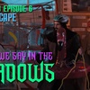 What We Say In The Shadows – Season 3 Episode 6 – The Escape