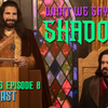 What We Say in the Shadows – Season 5 Episode 8 – The Roast