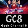 Geek Channel 8 - Galaxy Quest