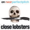 Near Perfect Pitch - Episode 140 (February 18th. 2020) ‘Close Lobsters’