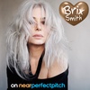 Near Perfect Pitch - Episode 162 (February 14th. 2022) ‘Brix Smith‘