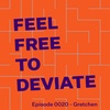 Episode 0020 - Gretchen