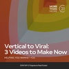 Marketing - Vertical to Viral Video: November 2022