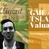 #137: Eric Schleien &amp; Rafael Resendes discuss how to value and measure the intrinsic value of Tesla (TSLA) and GameStop (GME)