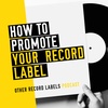 How to Promote Your Record Label