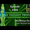 ”Misadvising The UN” Episode #300 with Michael Nugent