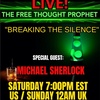 ”Breaking The Silence”LIVE!: Special Guest: Michael Sherlock