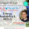 Episode 22: Energy Availability & RED-S with Dr Carl Langan-Evans