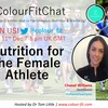 Episode 6 - Nutrition for the Female Athlete