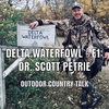 Delta Waterfowl - E1: Dr. Scott Petrie
