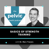 Basics of Strength Training with Dr. Merv Travers