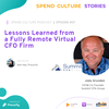 Lessons Learned from a Fully Remote Virtual CFO Firm – Jody Grunden, CEO of Summit CPA